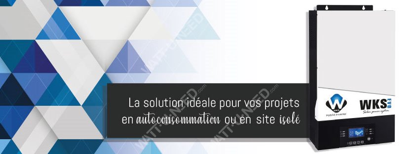 La solution idéale pour vos projets en autoconsommation ou en site isolé